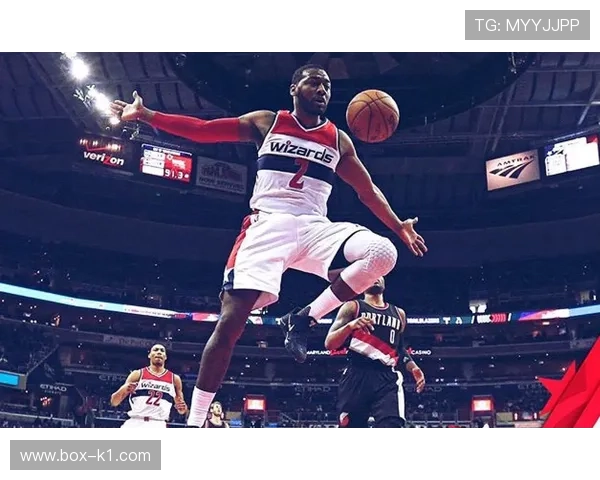 约翰·沃尔提升挡拆组织效率显著 拉开球队进攻空间